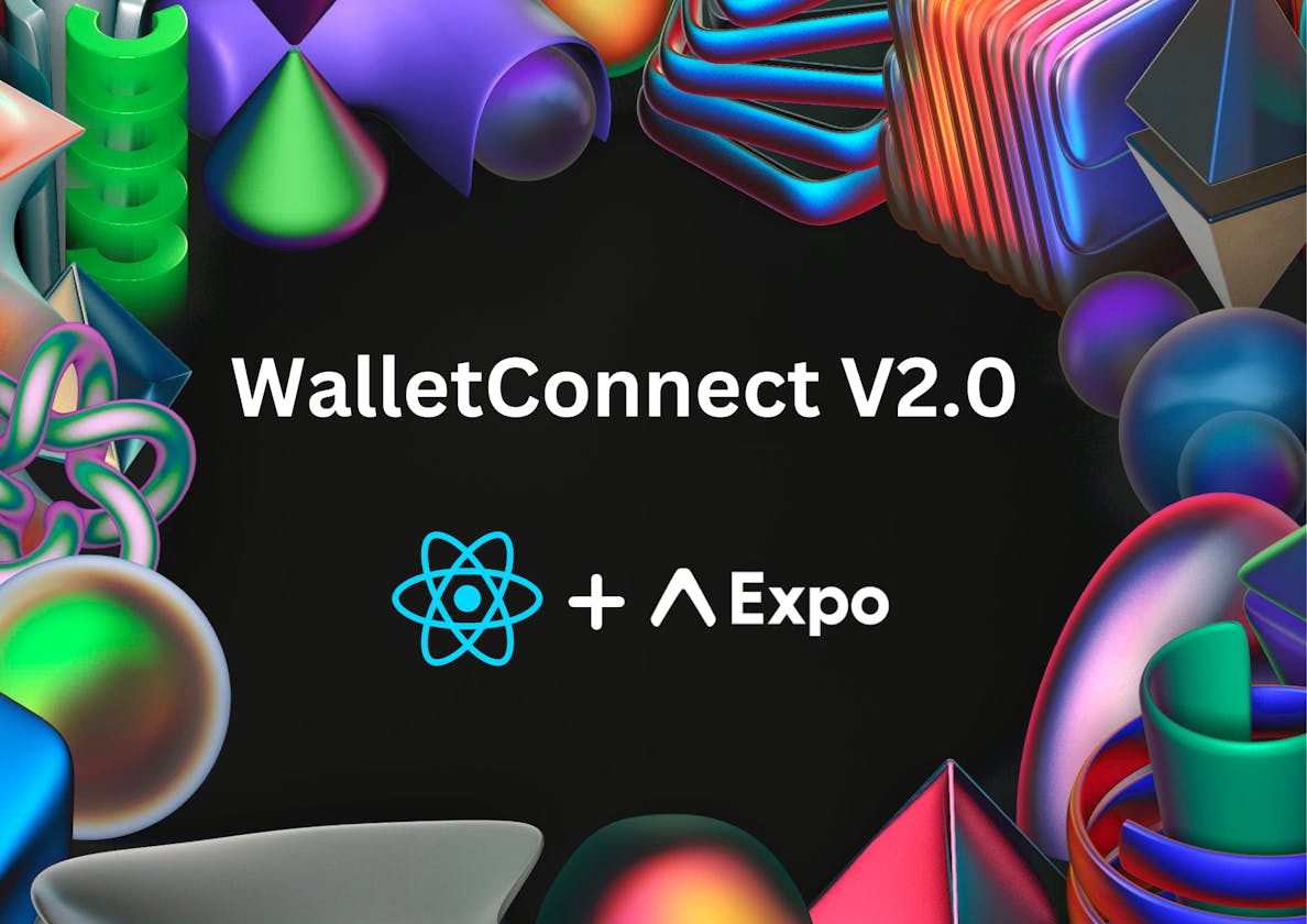 Integrate WalletConnect v2.0 with React Native + Expo