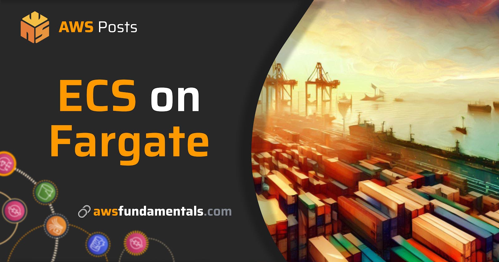 ECS on Fargate: The Greatest Services to Run Your Containers