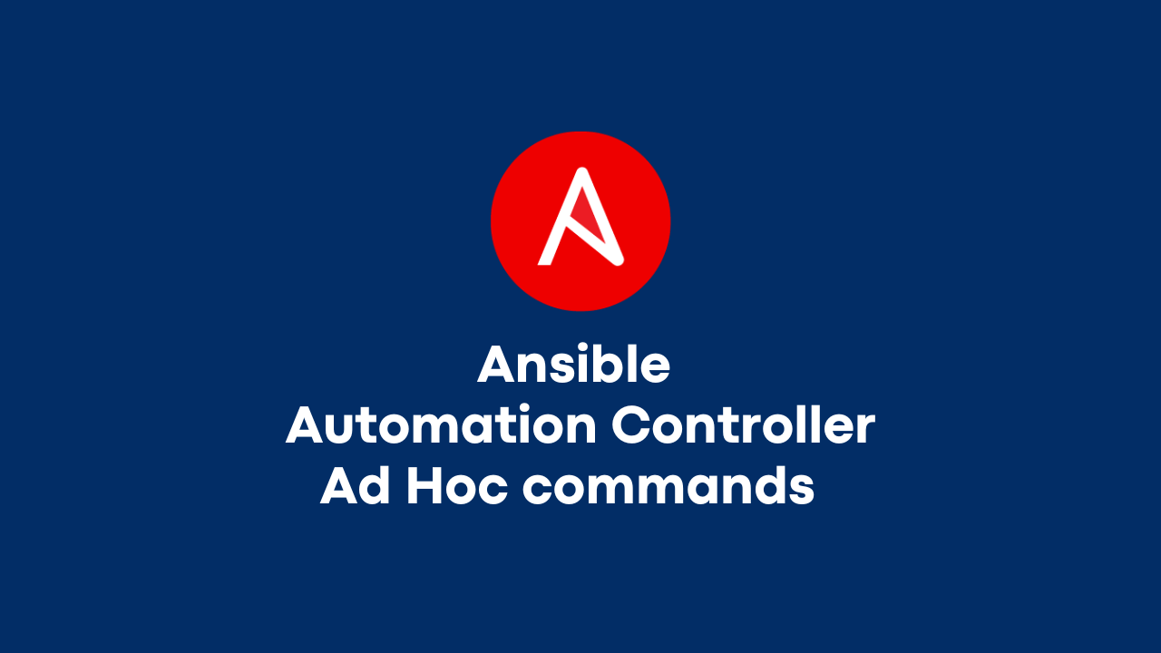 Day #56: Understanding Ad-hoc commands in Ansible