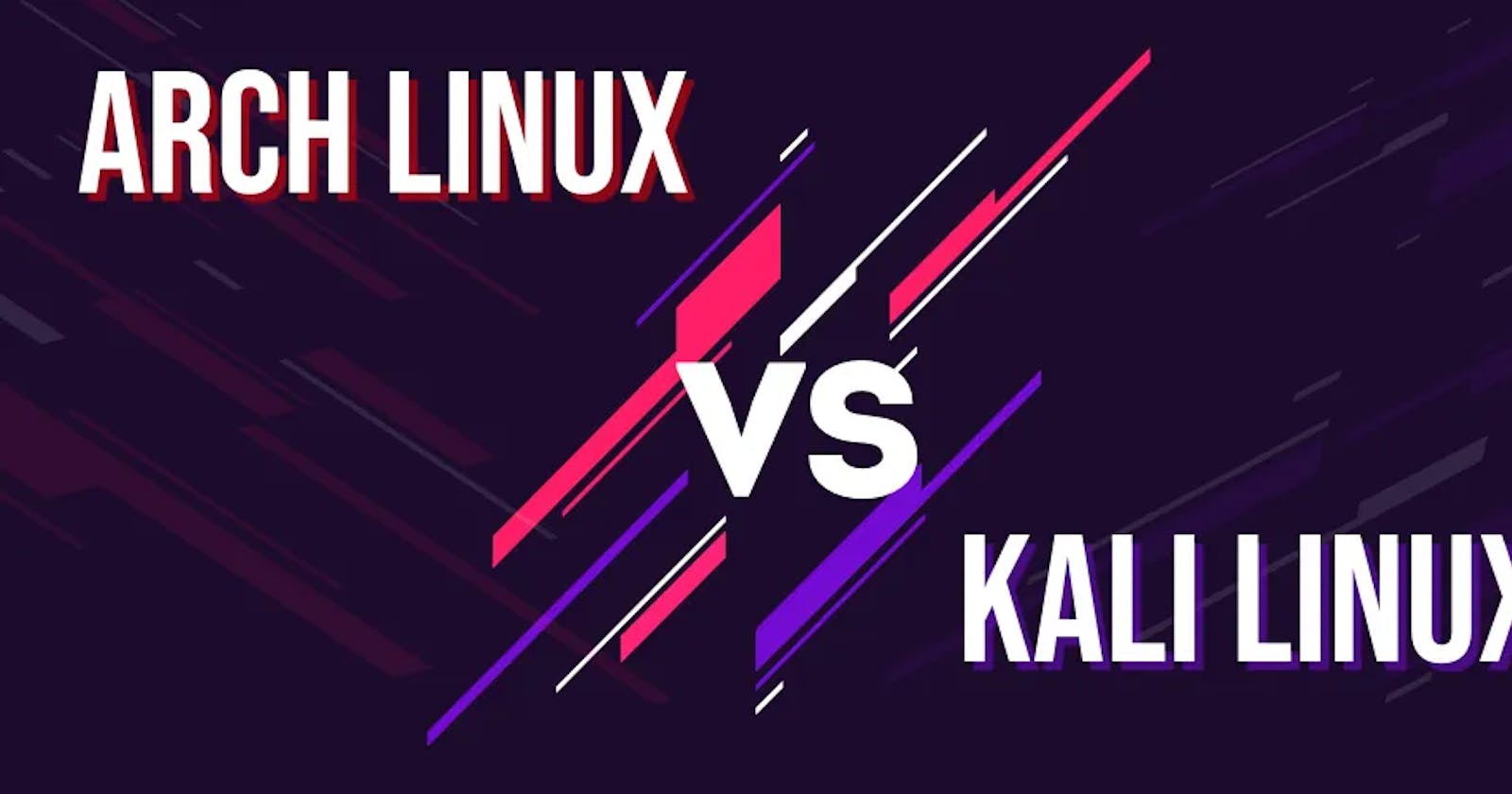 BlackArch vs Kali Linux: A Comprehensive Comparison