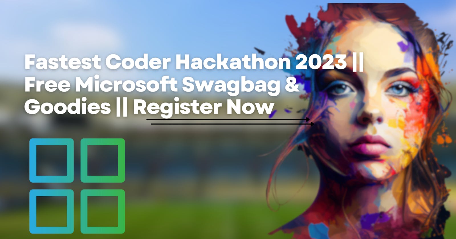 Fastest Coder Hackathon 2023 || Free Microsoft Swagbag & Goodies || Register Now