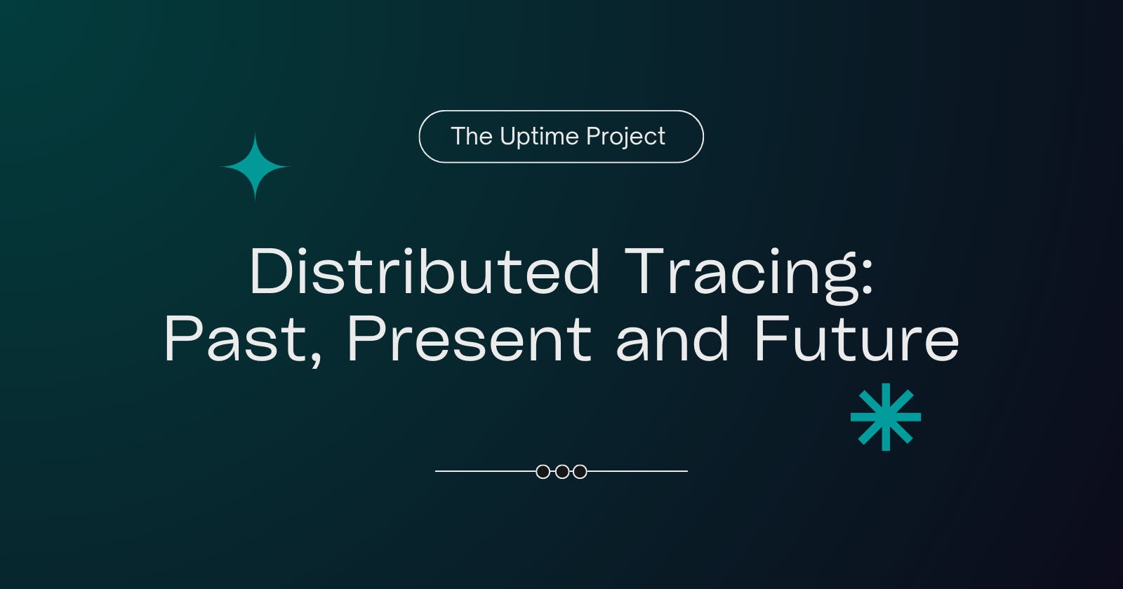 Distributed Tracing - Past, Present and Future