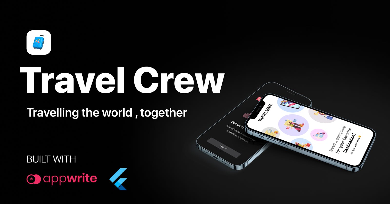 TRAVEL CREW - A Flutter App Built with Appwrite | Appwrite Hashnode Hackathon