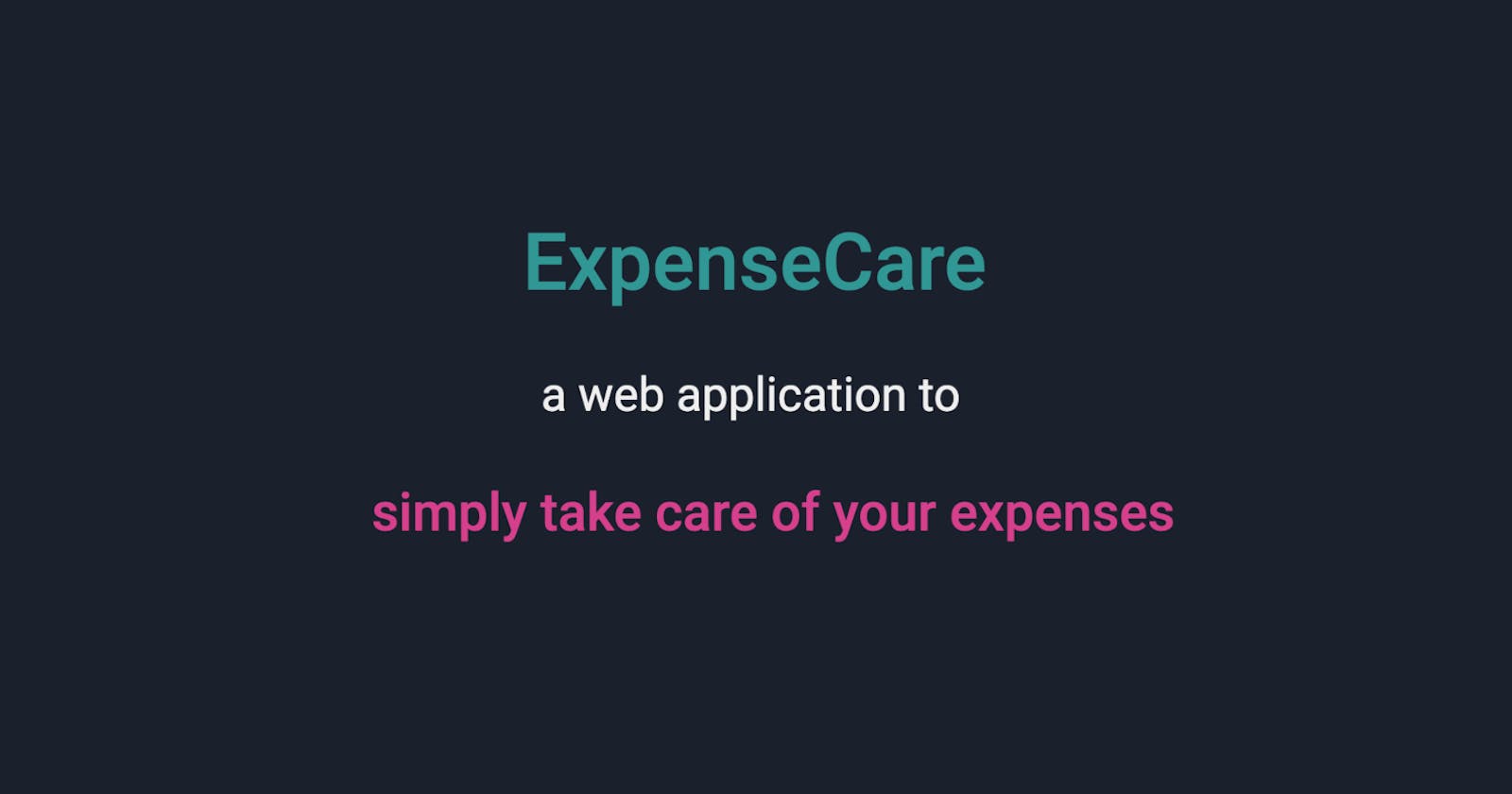ExpenseCare, Simply take care of your expenses