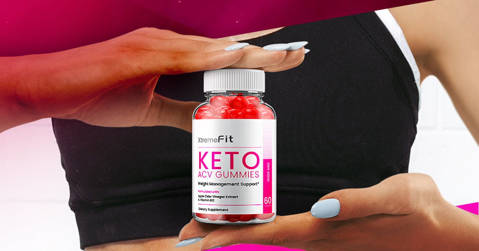 Xtreme Fit Keto ACV Gummies Your Wait Is Over Rush Today