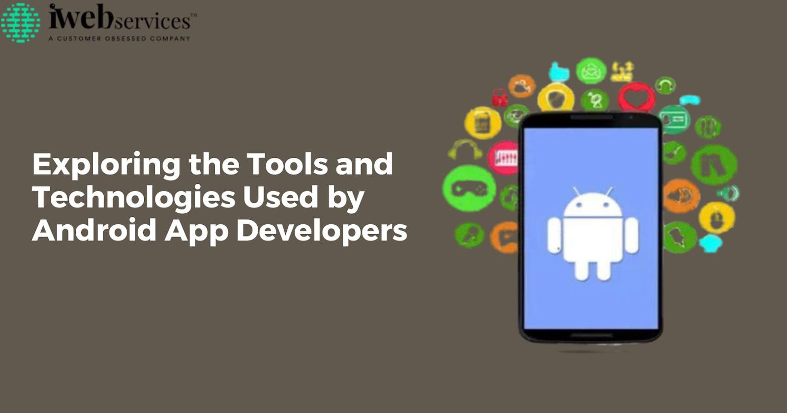 Exploring the Tools and Technologies Used by Android App Developers