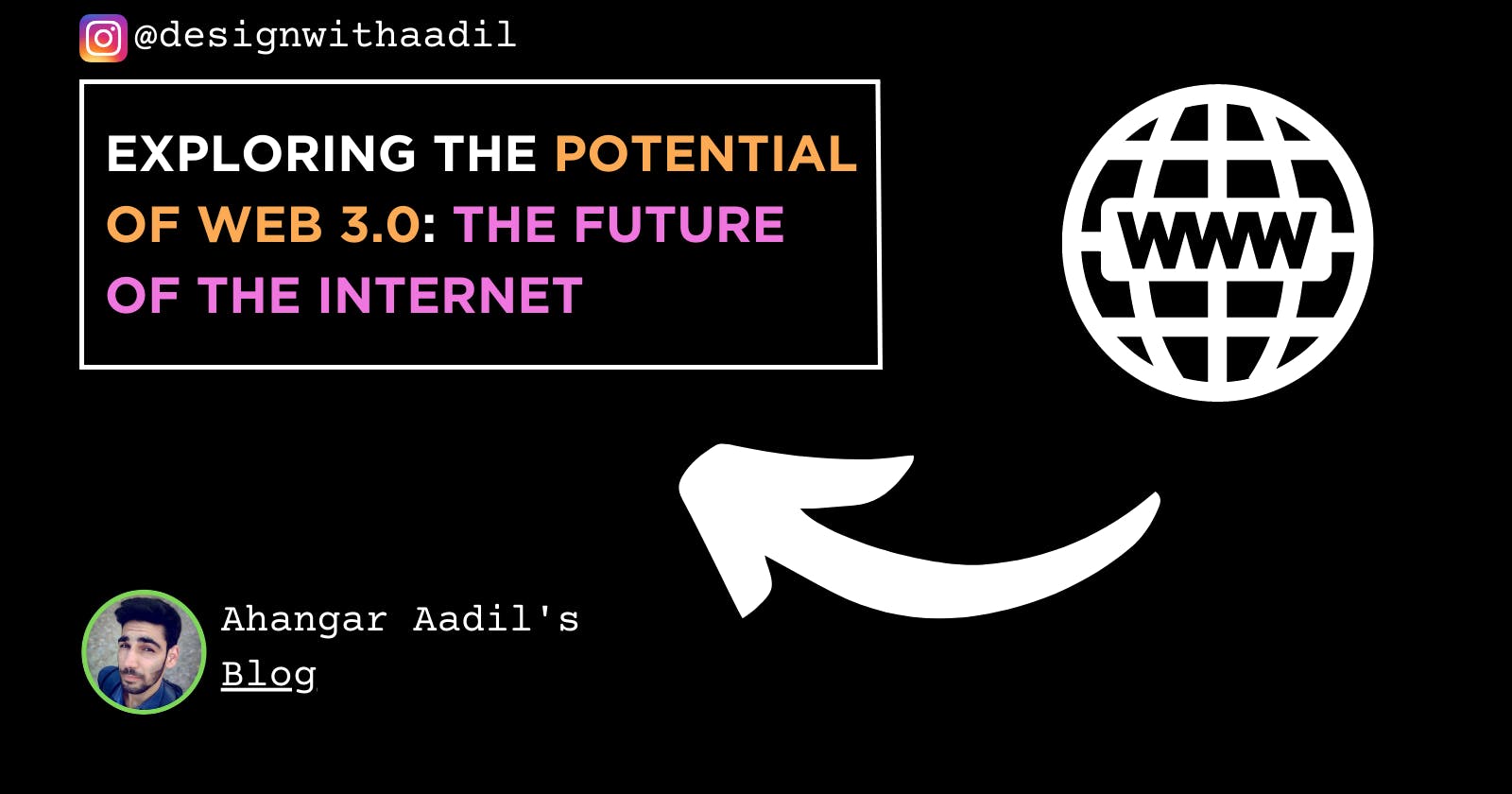 Exploring the Potential of Web 3.0: The Future of the Internet