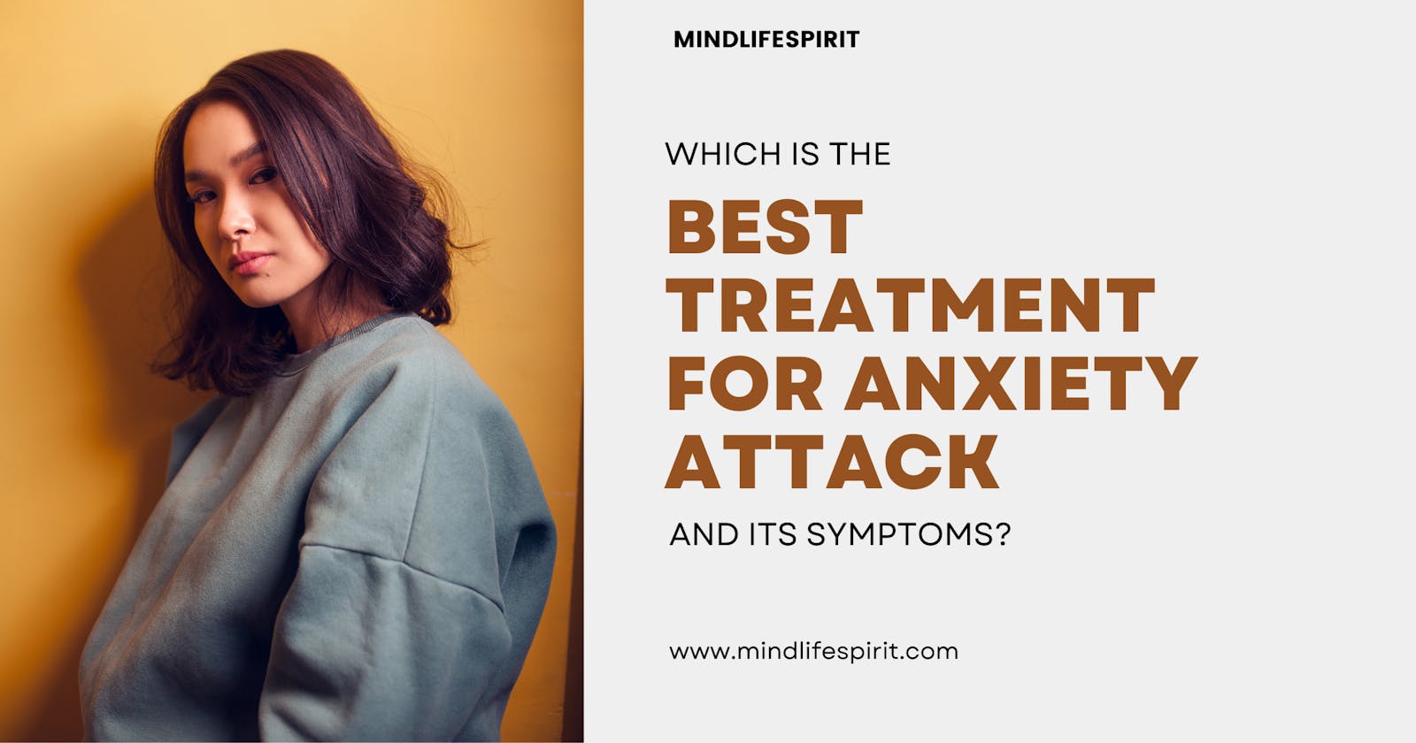 Which is the Best Treatment for Anxiety Attack and its Symptoms?