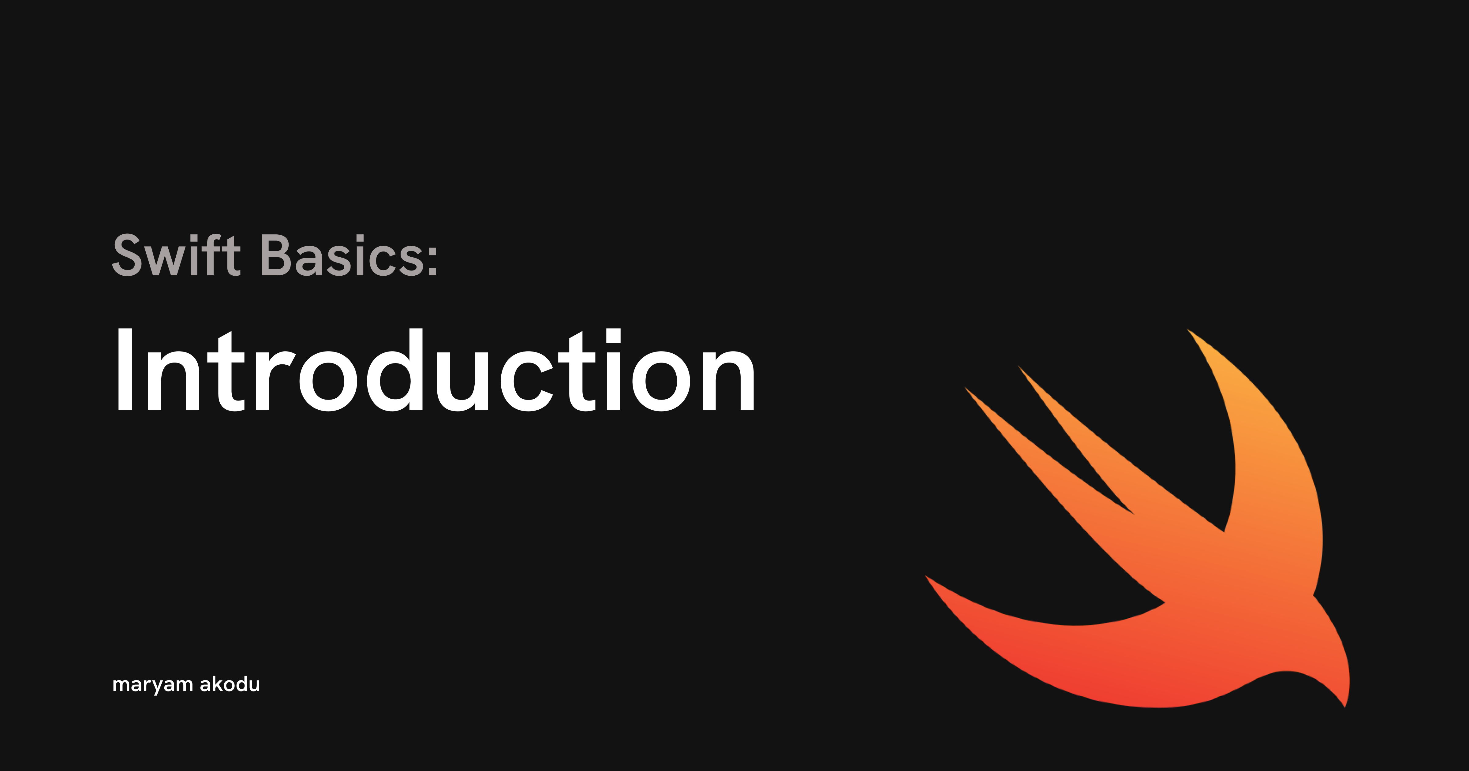 Swift Basics: Introduction