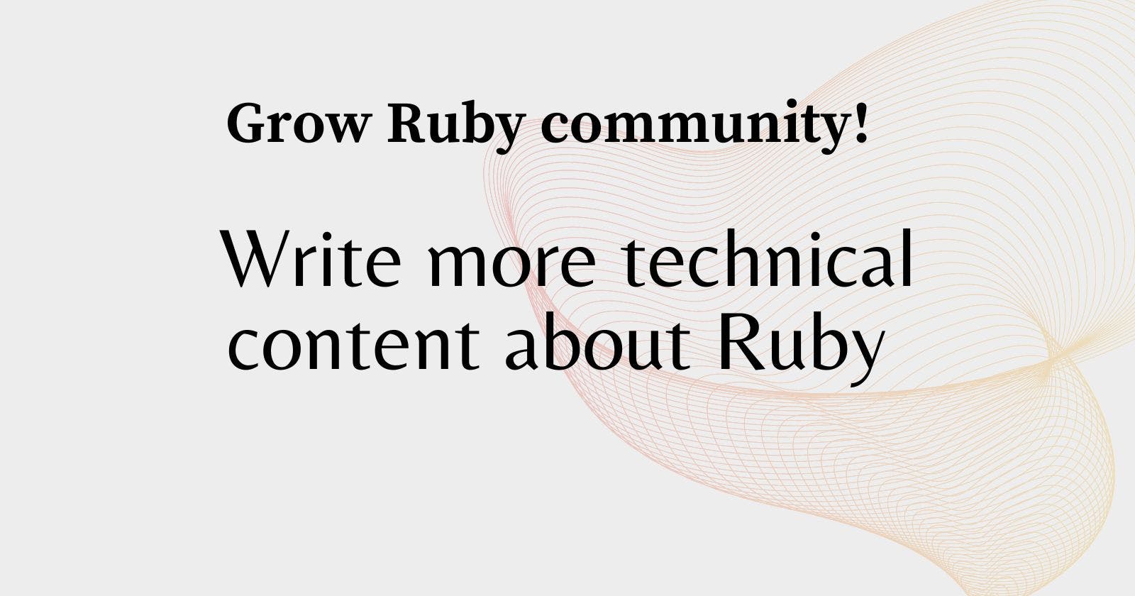 A simple idea of how to grow the Ruby community