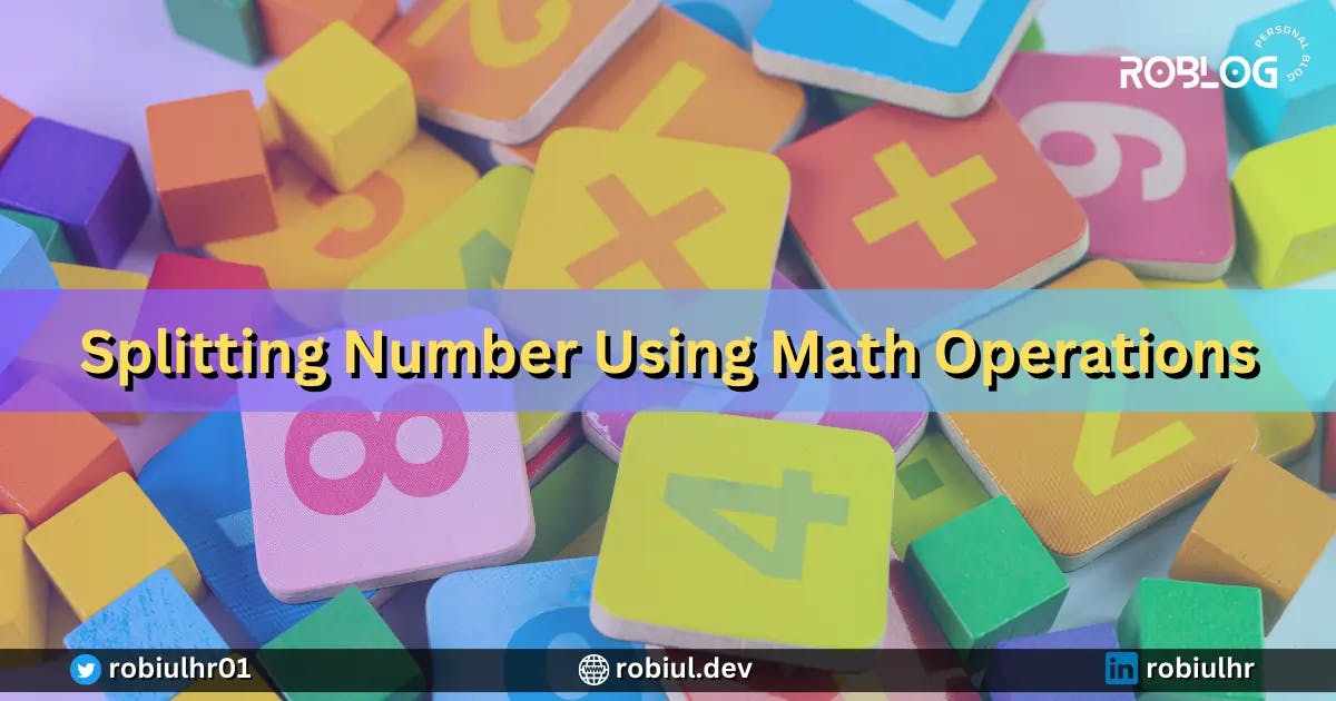 Splitting a Number Using Math Operations