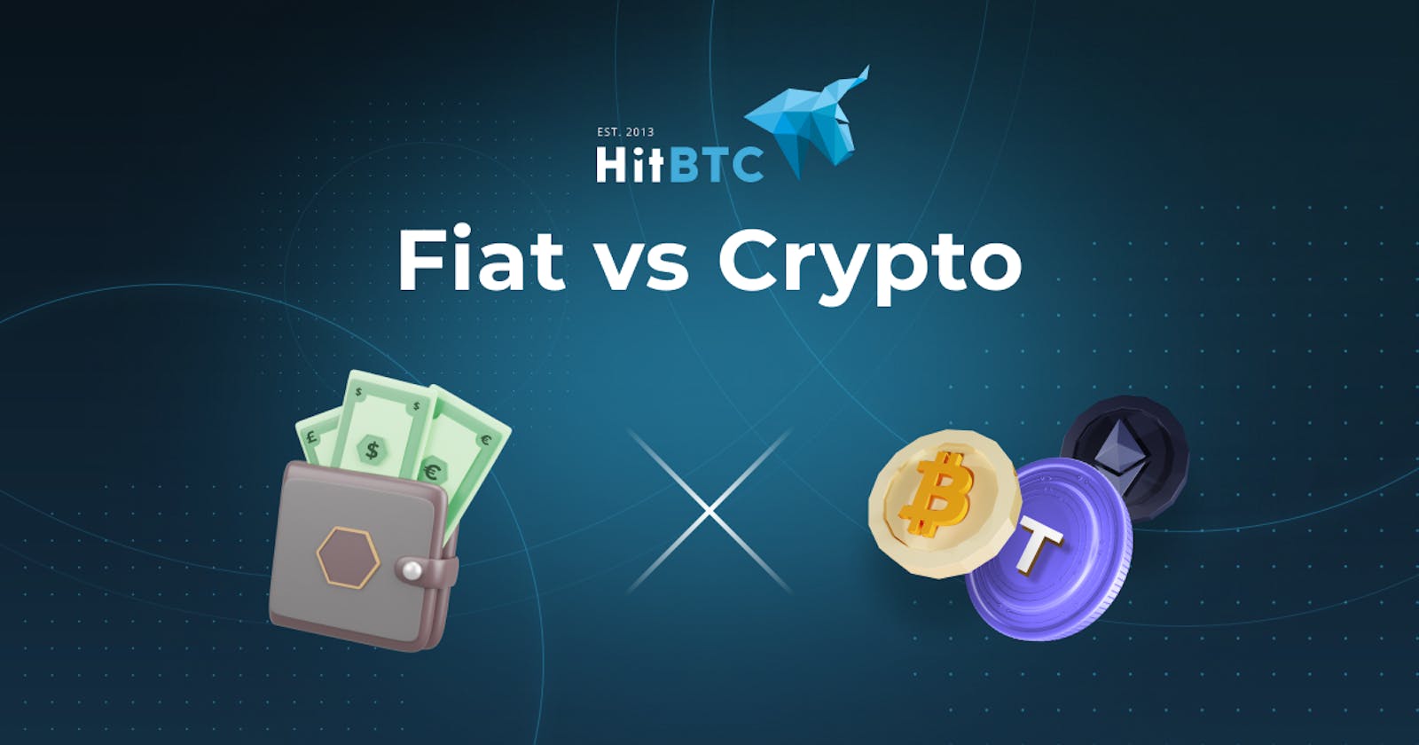Crypto vs. Fiat: Which Currency is the Better Investment?