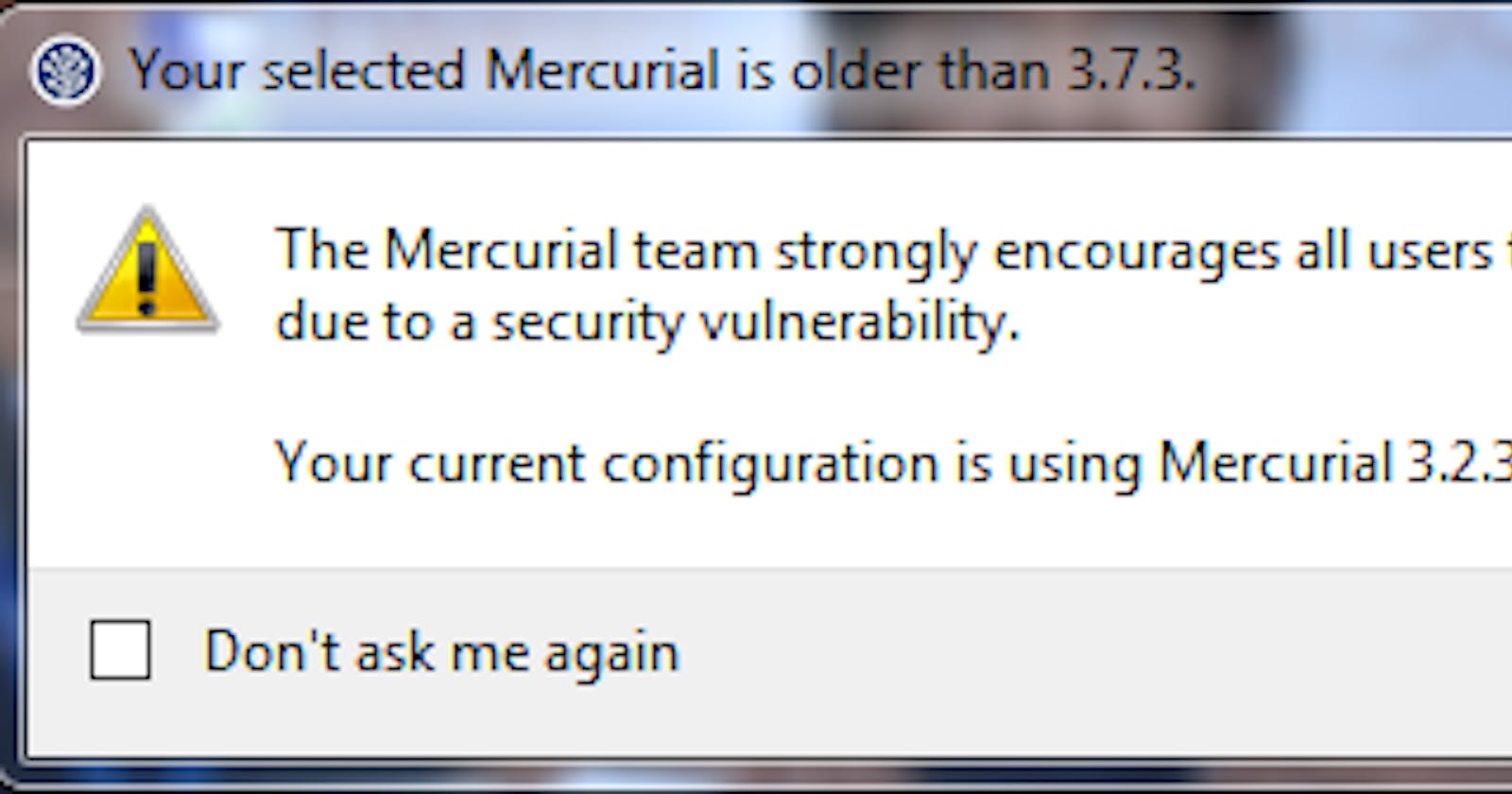 SourceTree Issue: The Mercurial team strongly encourages all users to upgrade to 3.7.3 due to security vulnerability
