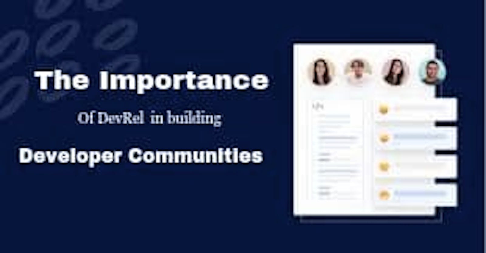 The Importance of DevRel in Building a Strong Developer Community
