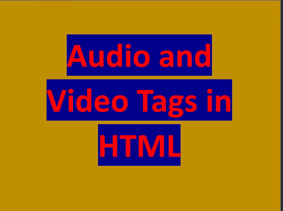 Audio and Video Tag in HTML