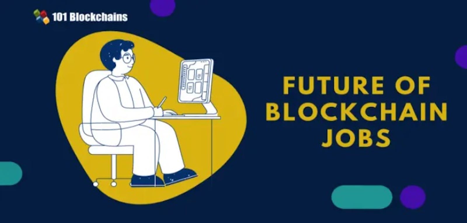 Web3 and Blockchain Jobs — 101 Blockchains