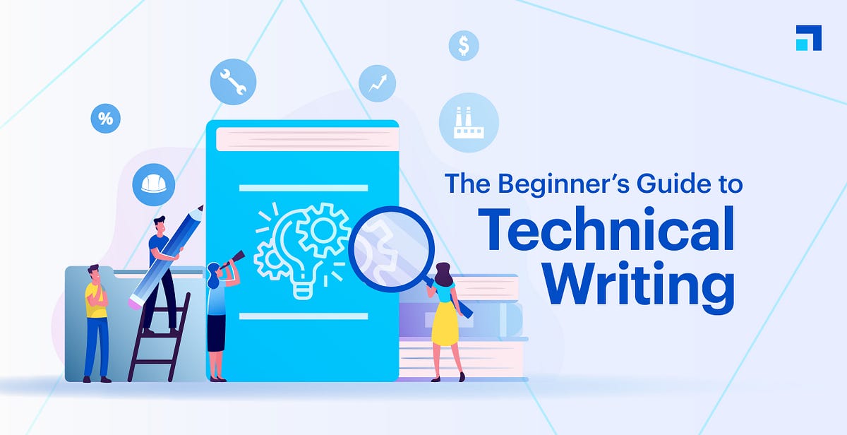 Technical Writing 101: Technical Ultimate Guide.