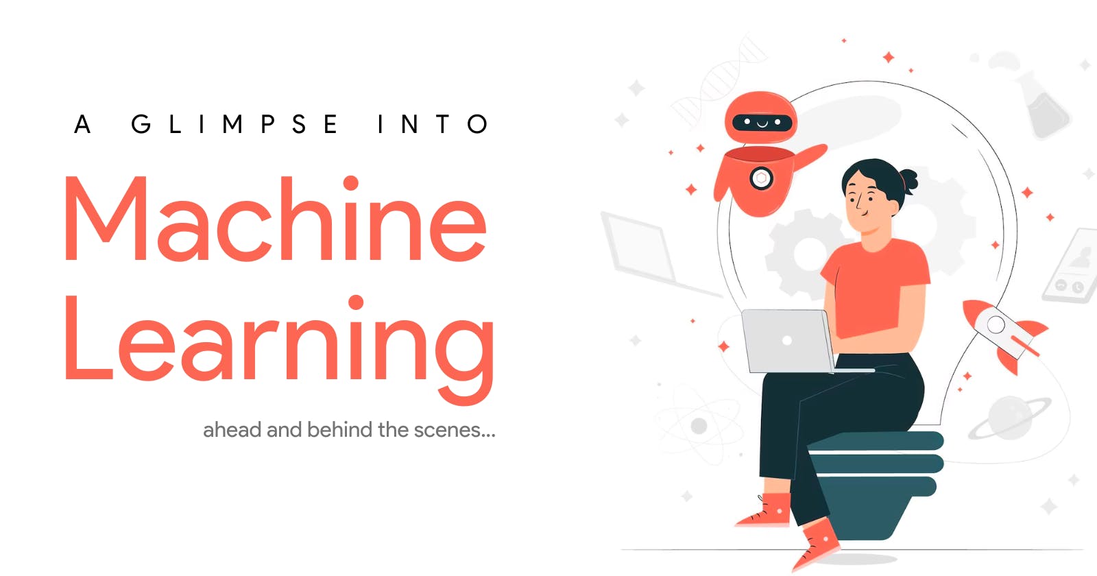 A Glimpse into Machine Learning