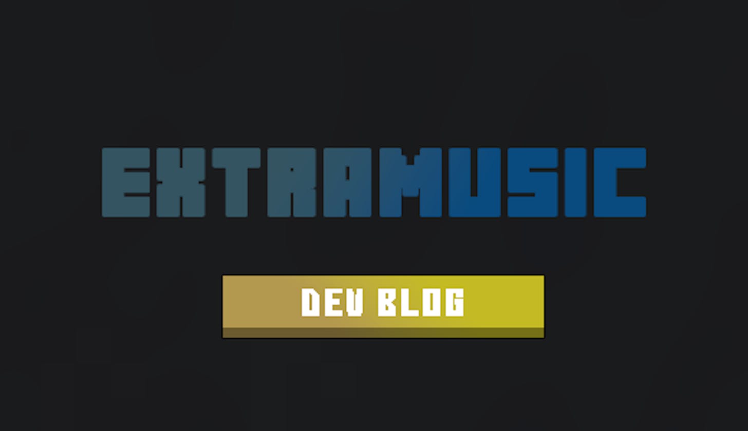ExtraMusic Developer Blog #0