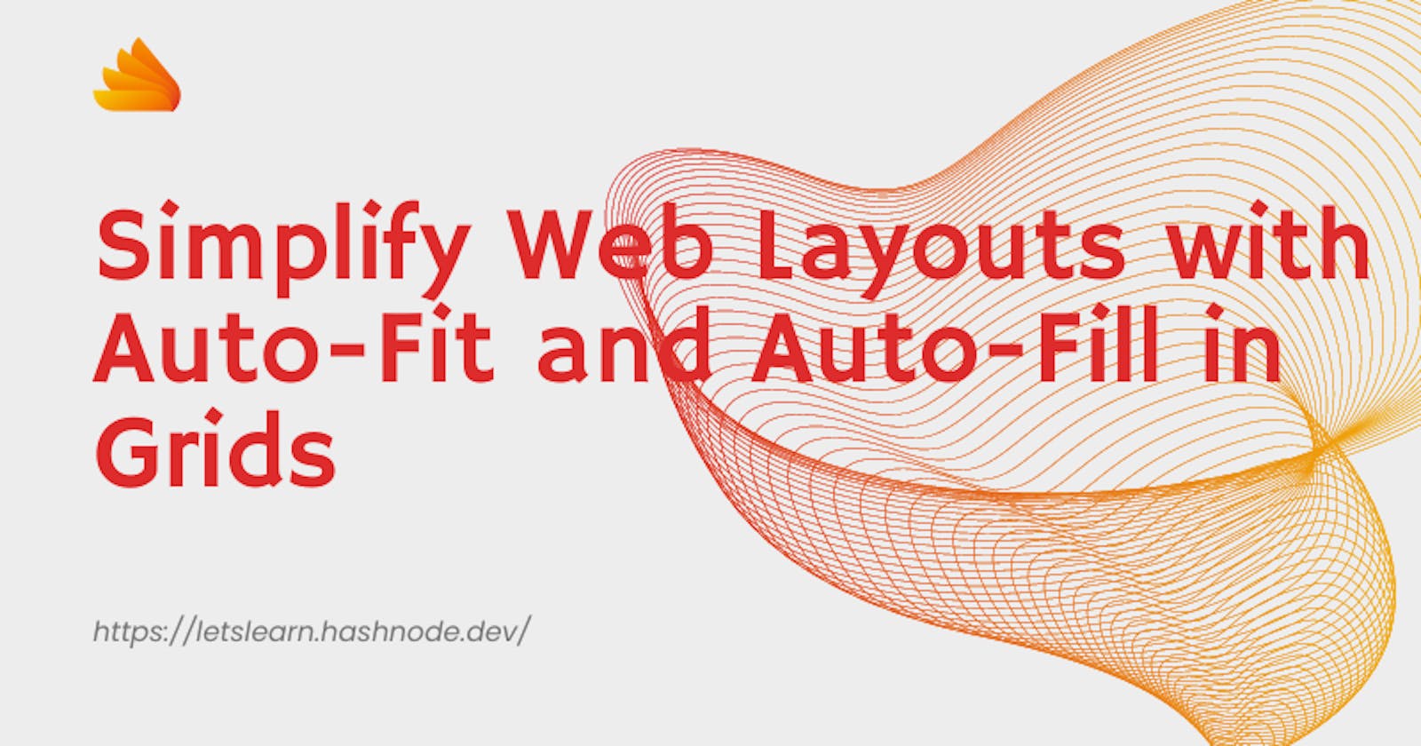 Simplify Web Layouts with Auto-Fit and Auto-Fill in Grids