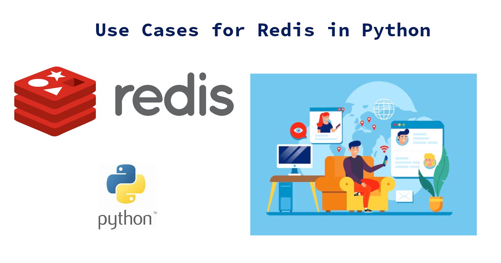 Redis Unraveled: Exploring the Power of Redis for Use Cases in Python