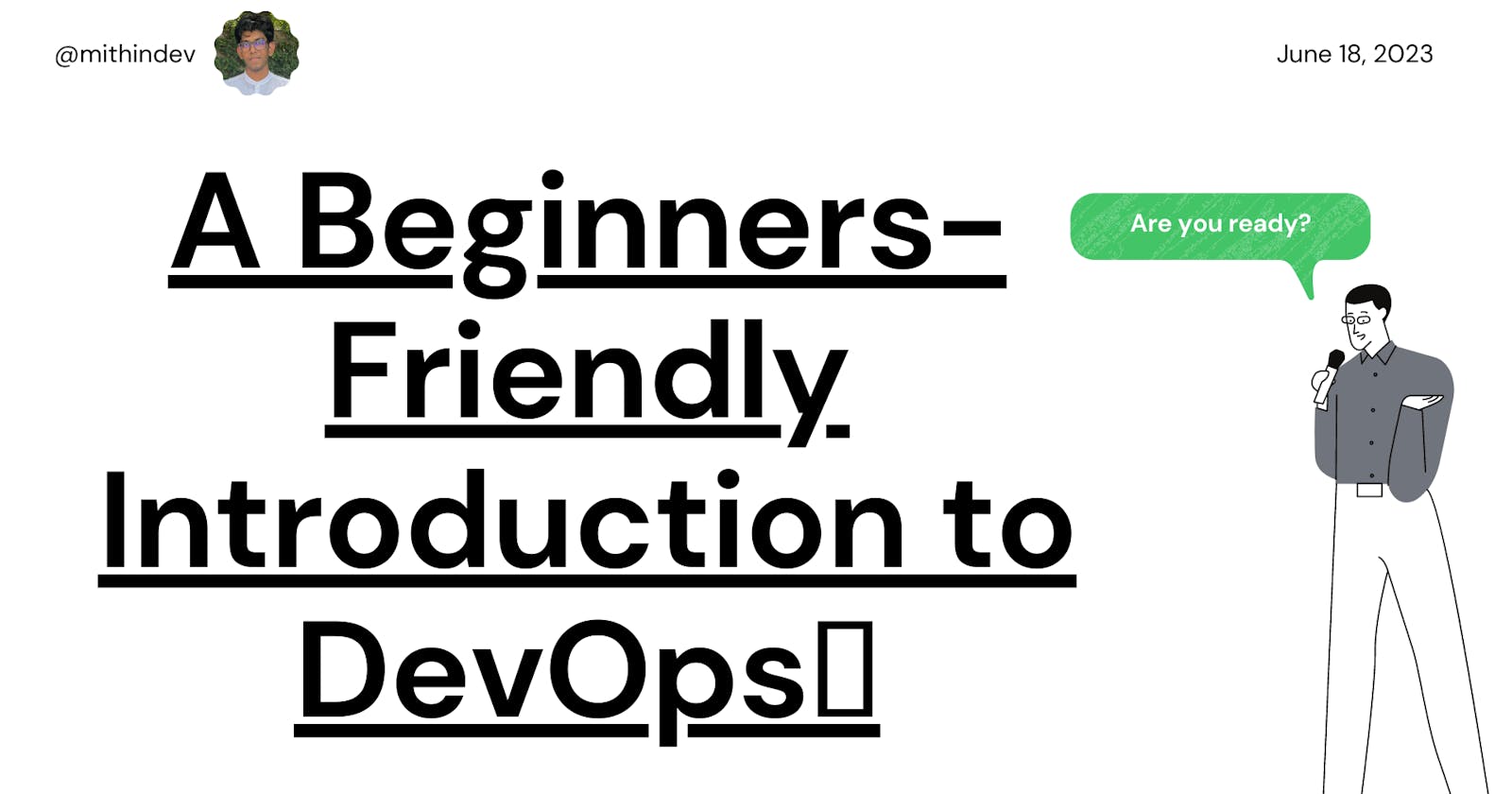 A Beginners-Friendly Introduction to DevOps🐳