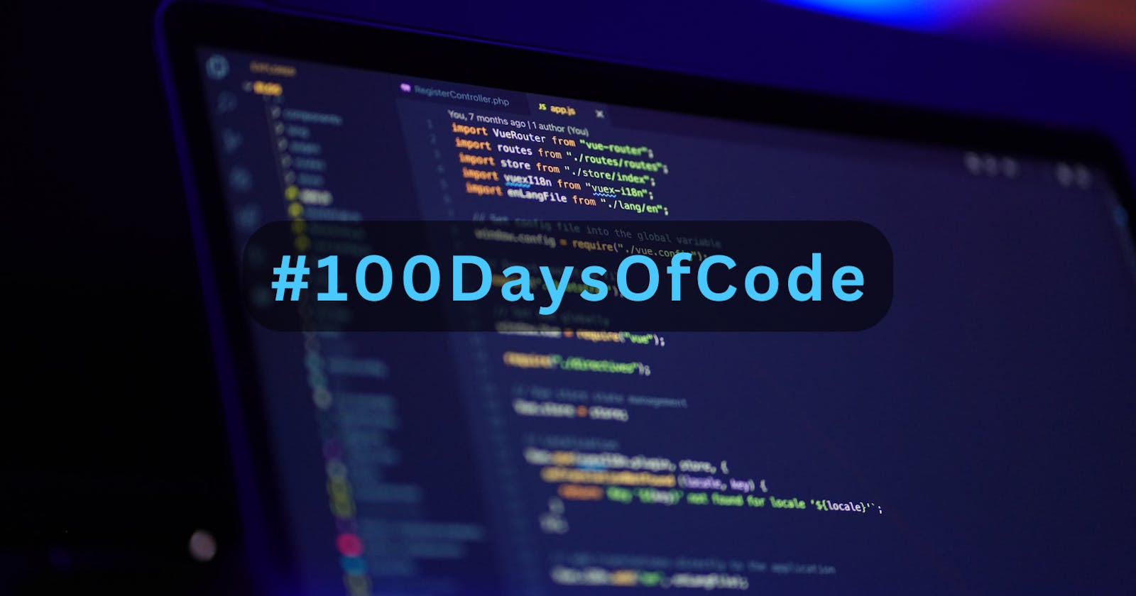 #100DaysOfCode Challenge - My Experience & Insights