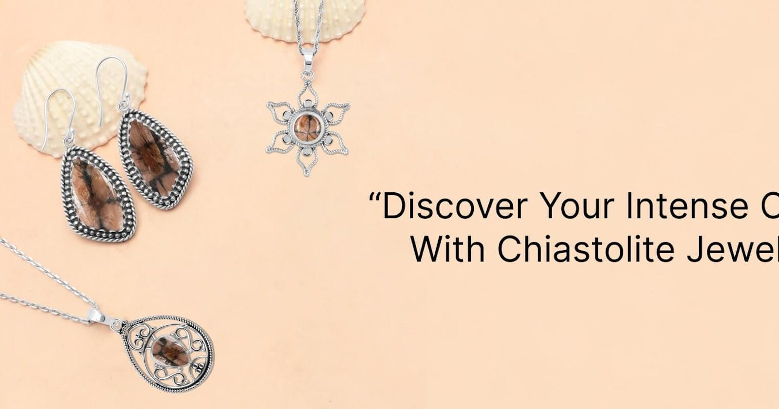 Mystical Marvels: Chiastolite Jewelry for Spiritual Connection