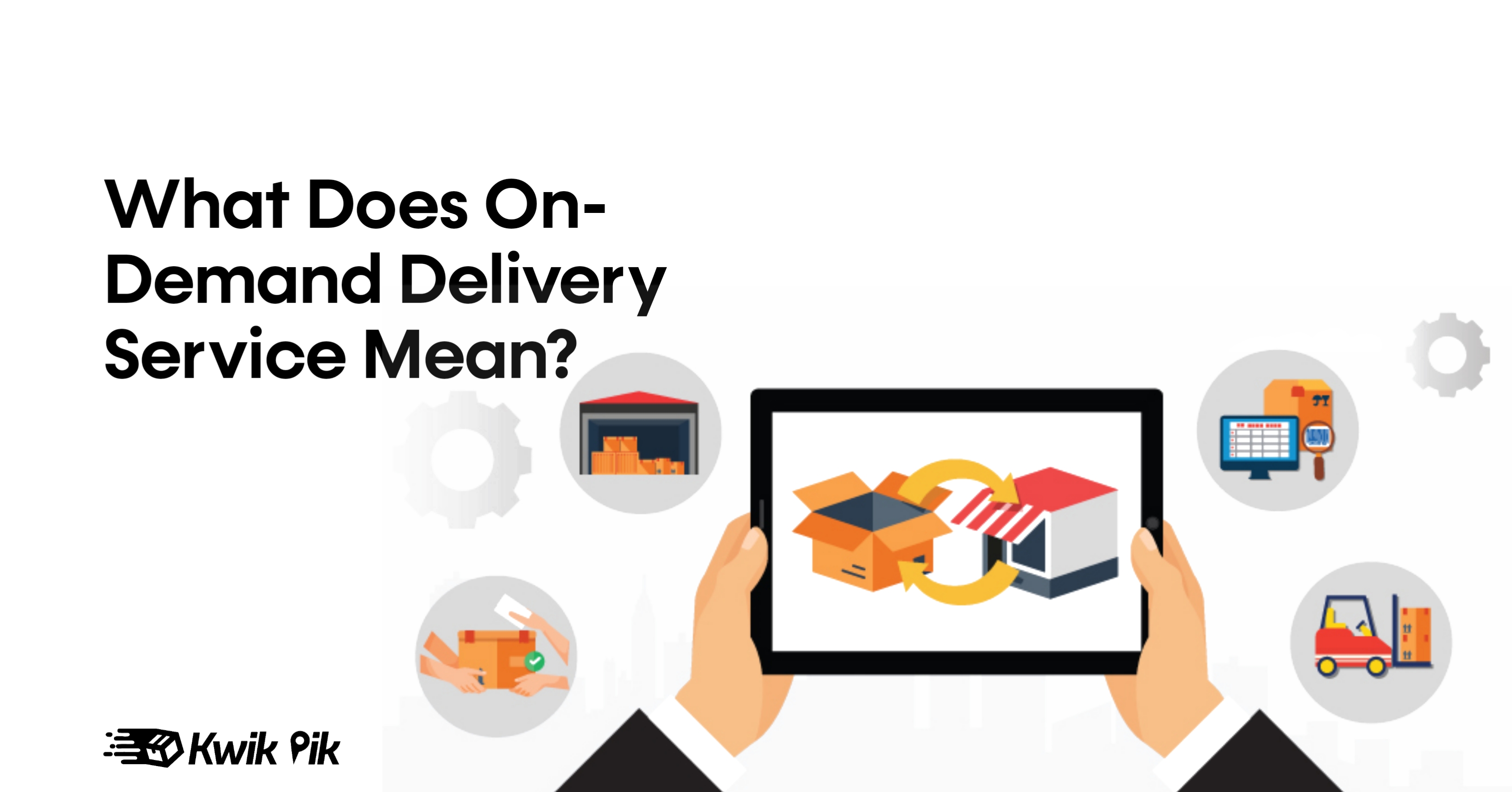 What Does On-Demand Delivery Service Mean?