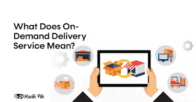 Cover Image for What Does On-Demand Delivery Service Mean?