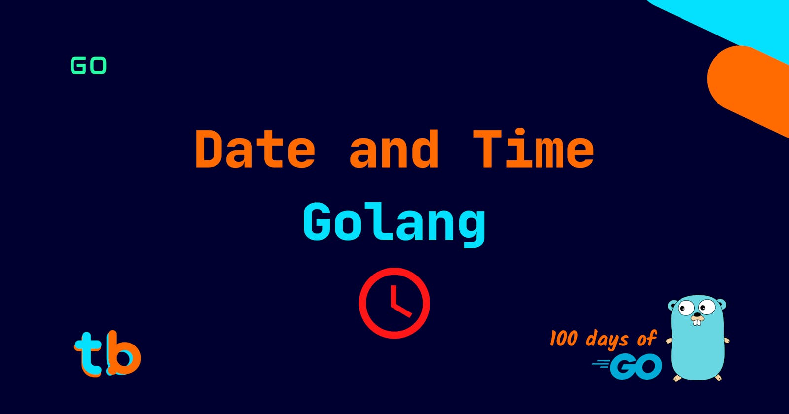 Golang: Date and Time