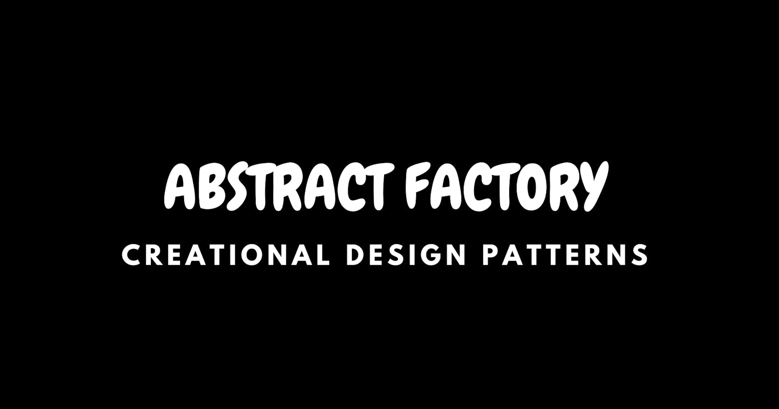 Abstract Factory Design Patterns in Java: Building Modular and Extensible Software Solutions