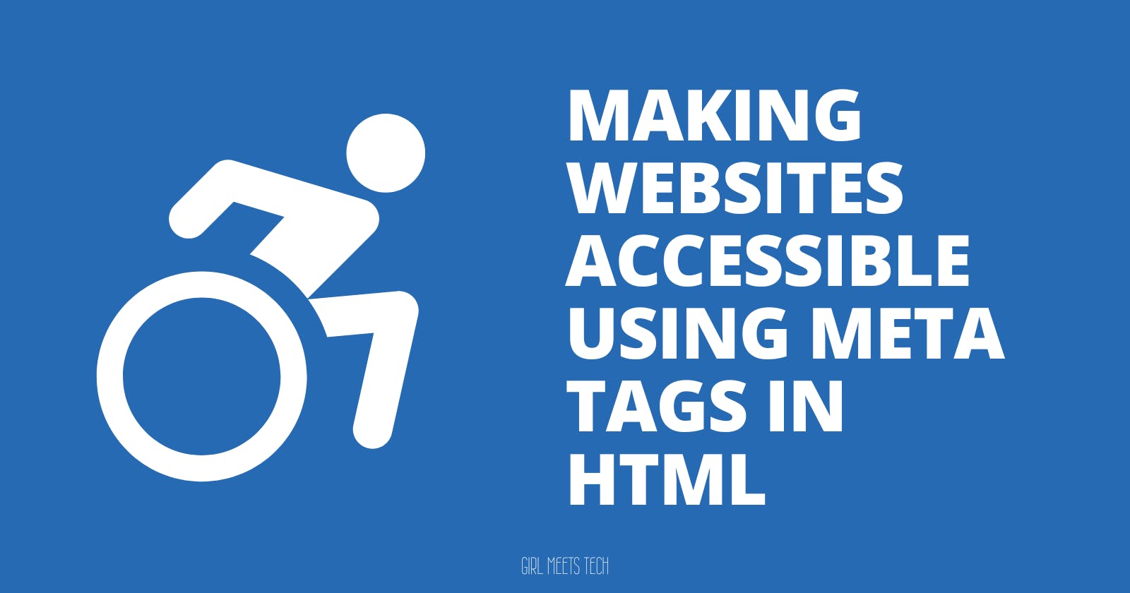 Making Websites Accessible Using Meta Tags in HTML