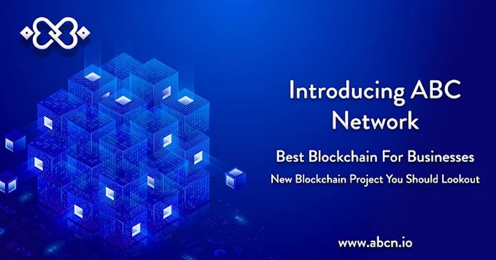 ABC Network- New Blockchain Project You Should Lookout!