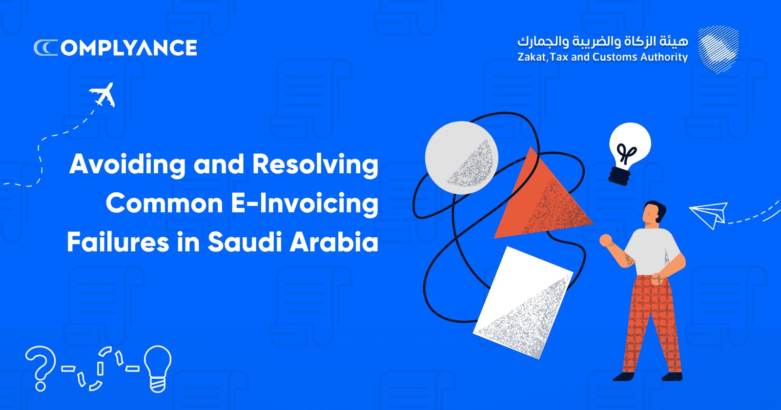 How to Avoid and Resolve Common E-Invoicing Failures in Saudi Arabia?