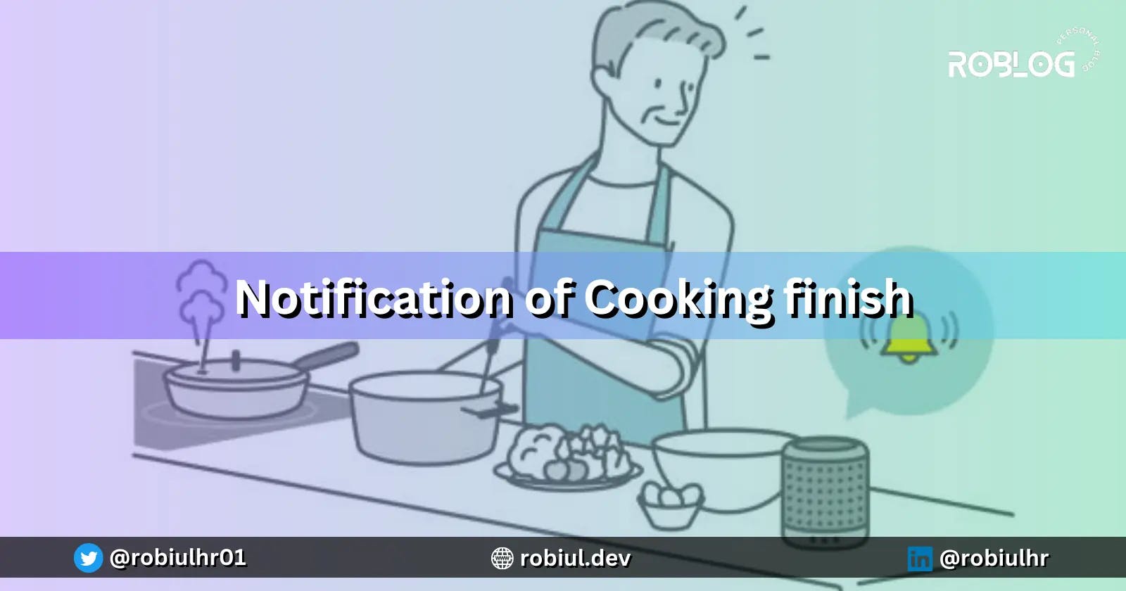 Notification of Cooking finish