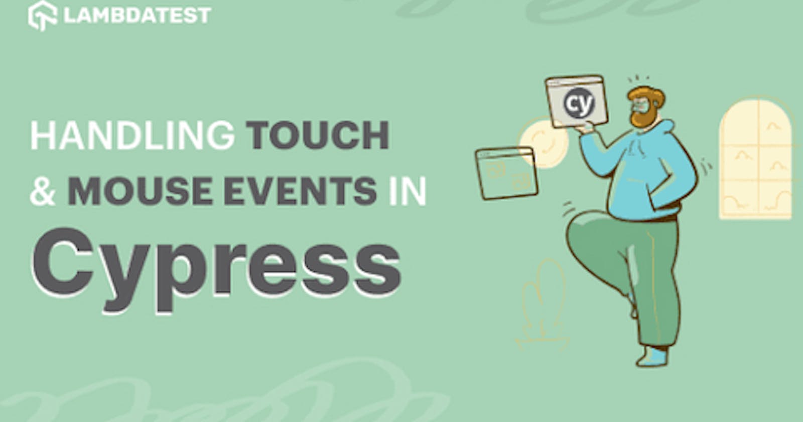 Handling Touch And Mouse Events In Cypress [Tutorial]