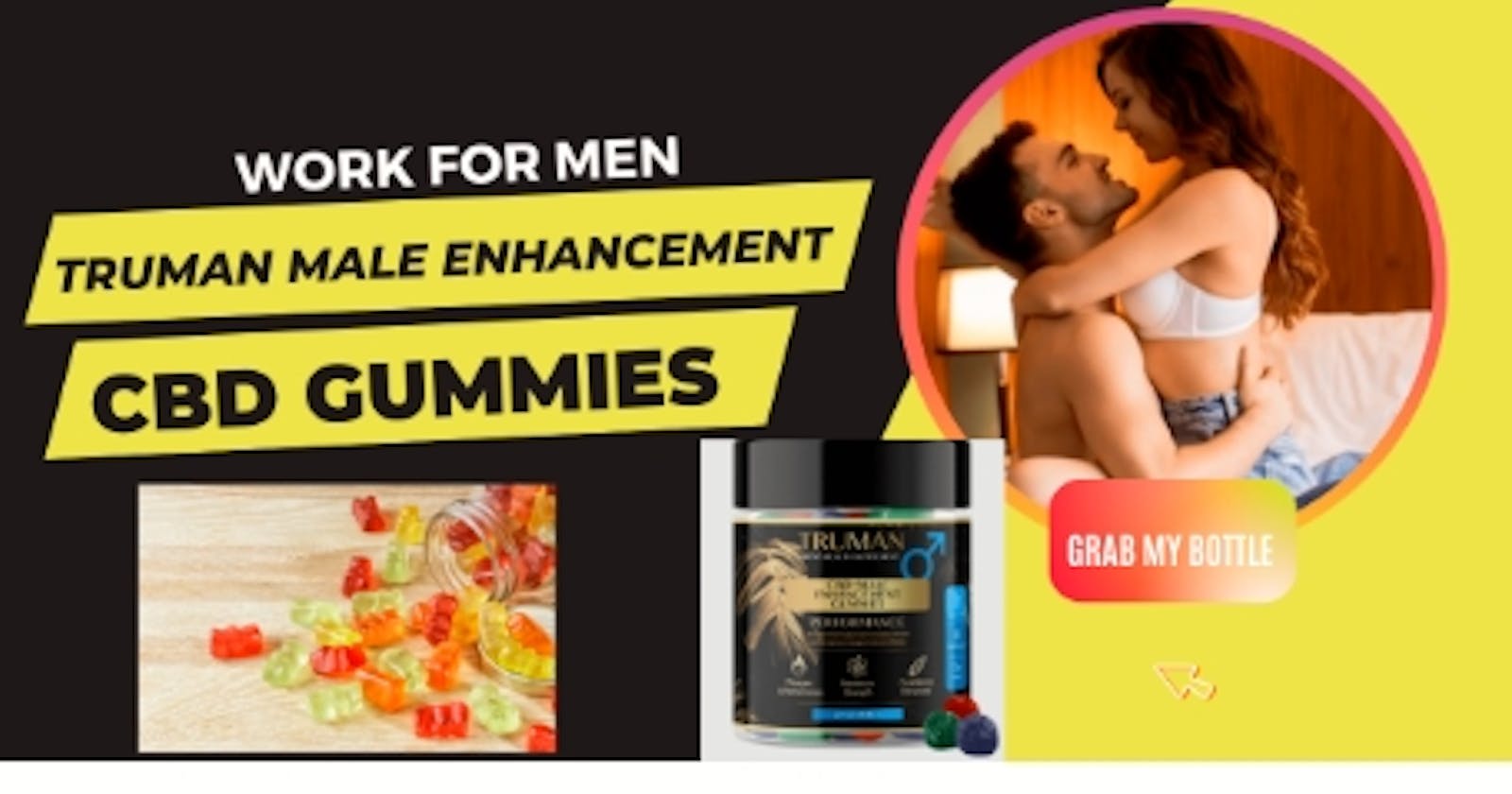 Trueman Male Enhancement Gummies Reviews – Website, Pills Ingredients, Work & Price Update!