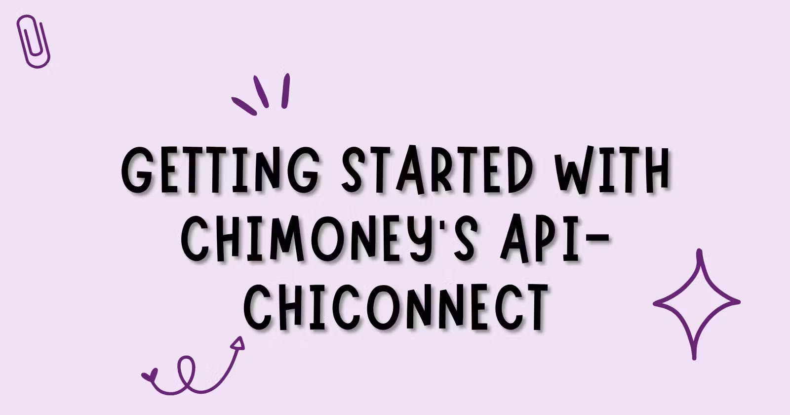 Getting started with Chimoney's API - ChiConnect