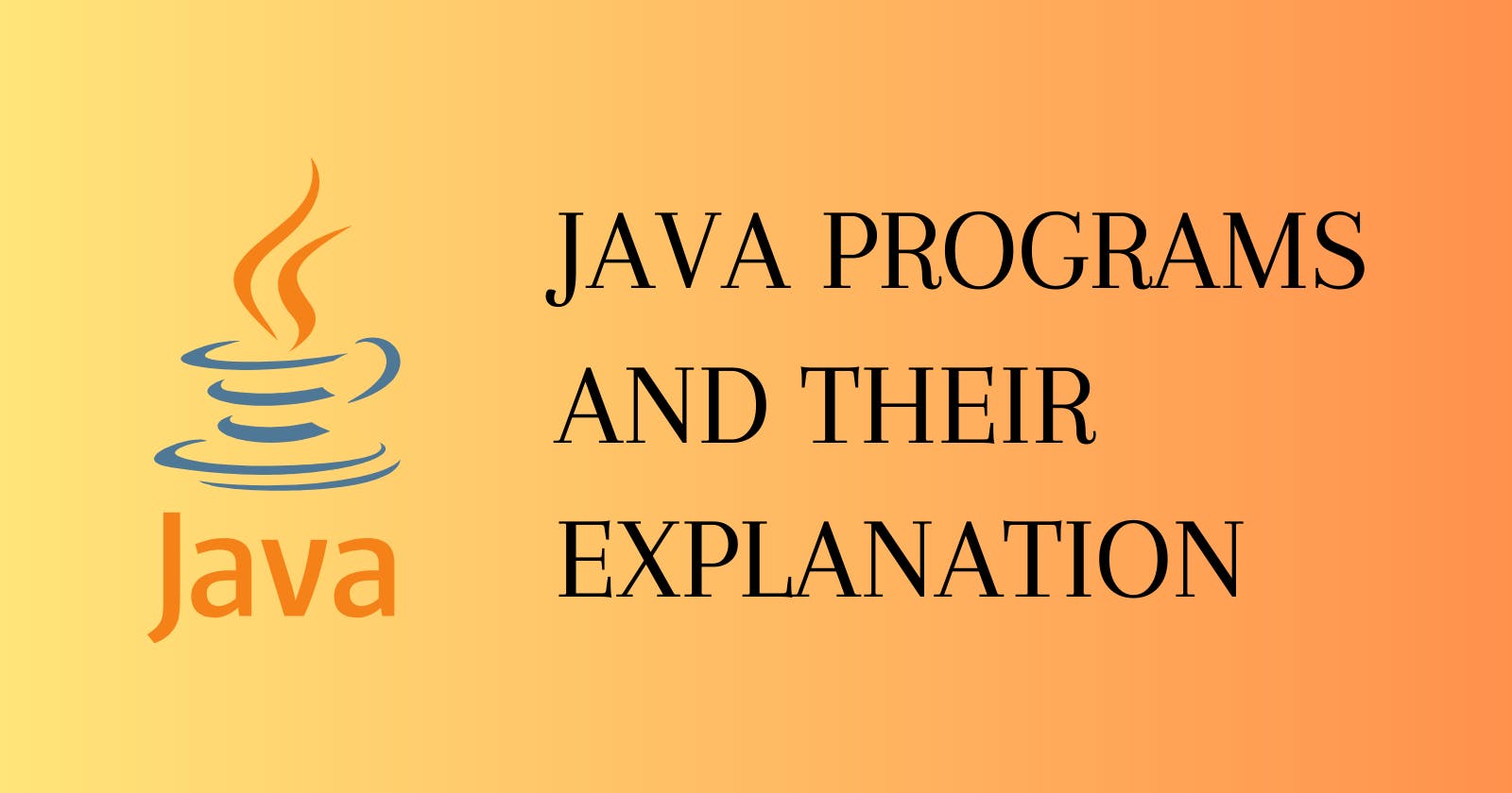 Java Programs and their outputs