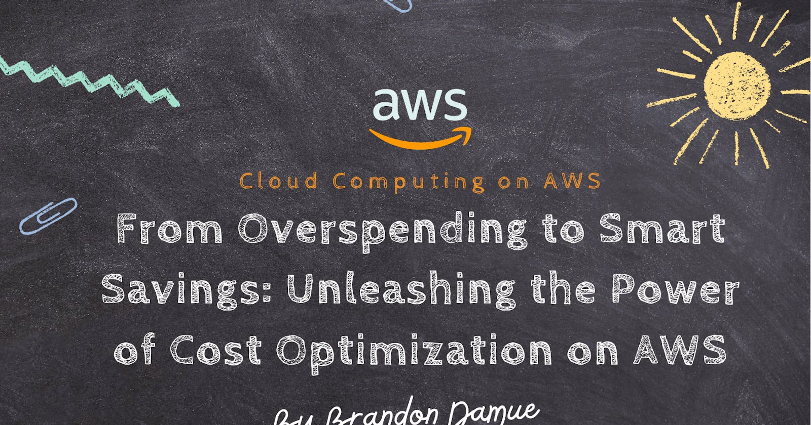 From Overspending to Smart Savings: Unleashing the Power of Cost Optimization on AWS