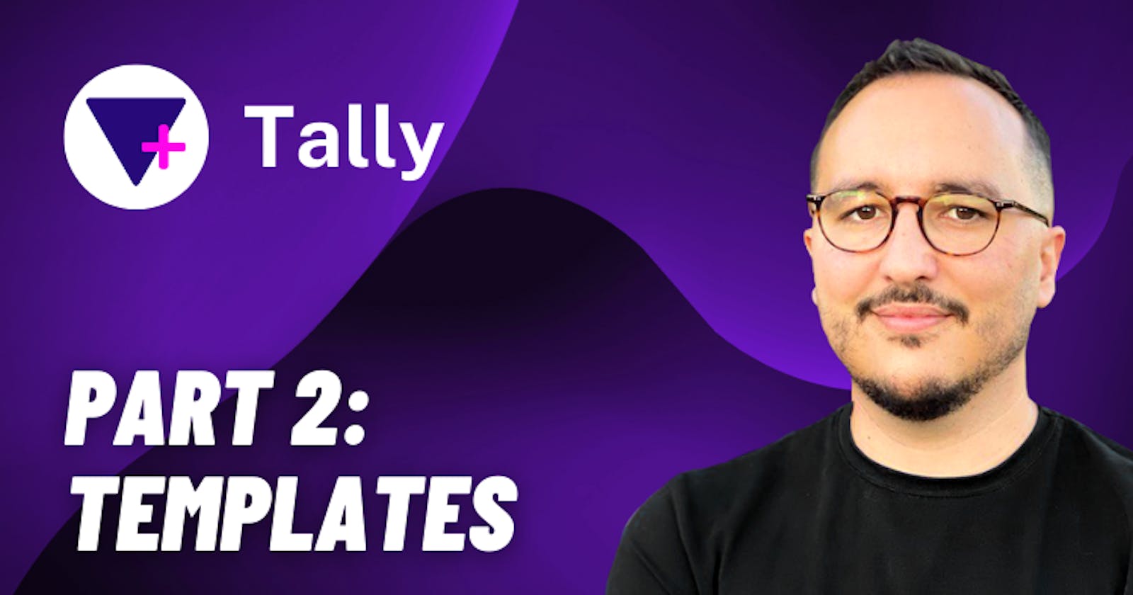 Create templates with Tally