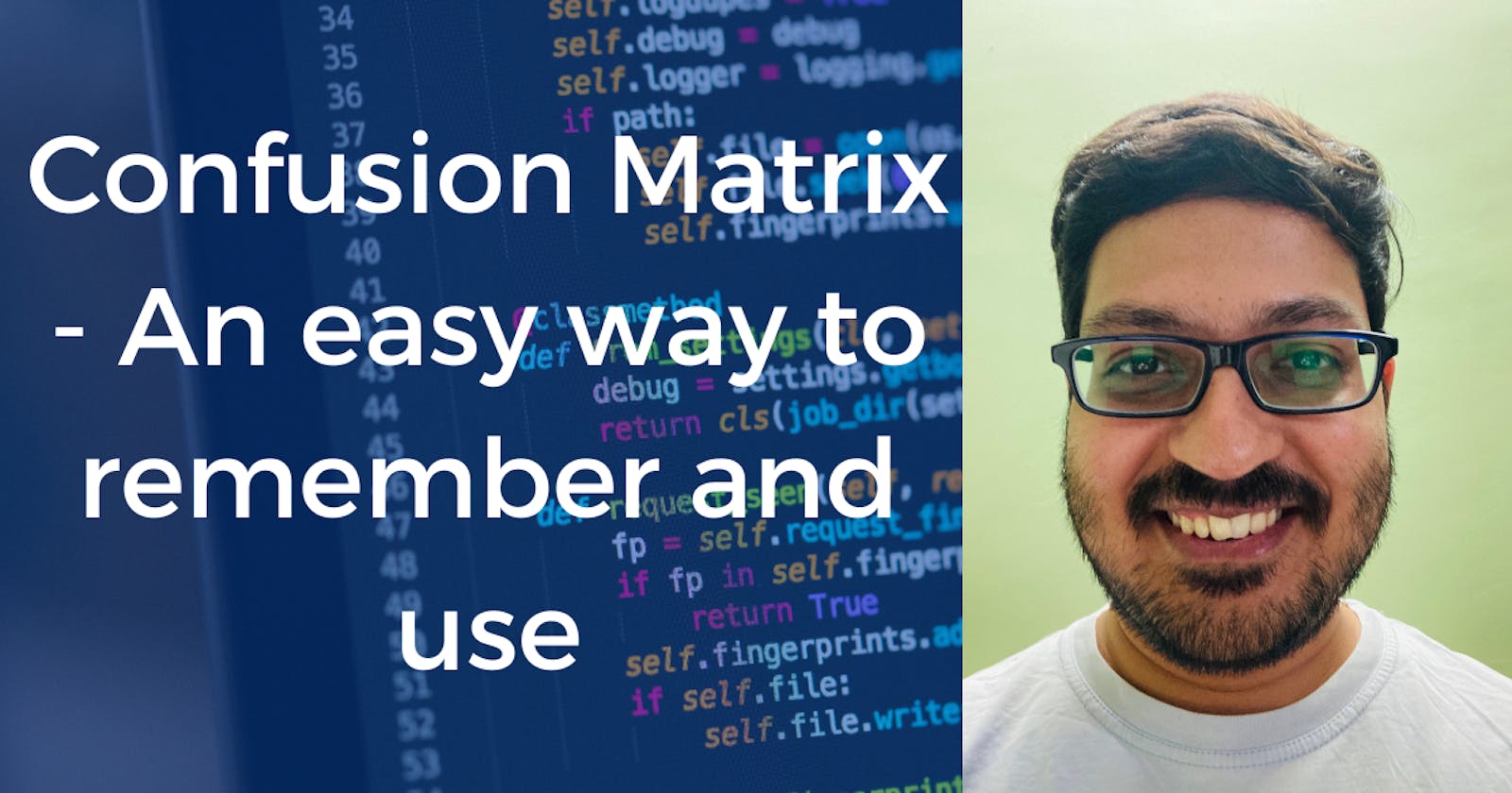Confusion Matrix - An easy way to remember and use