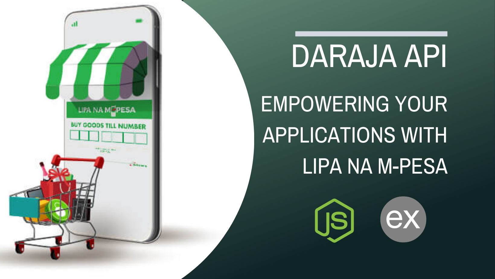 Empowering Your Applications with Lipa na M-Pesa: Leveraging Express, Node.js and the Daraja API