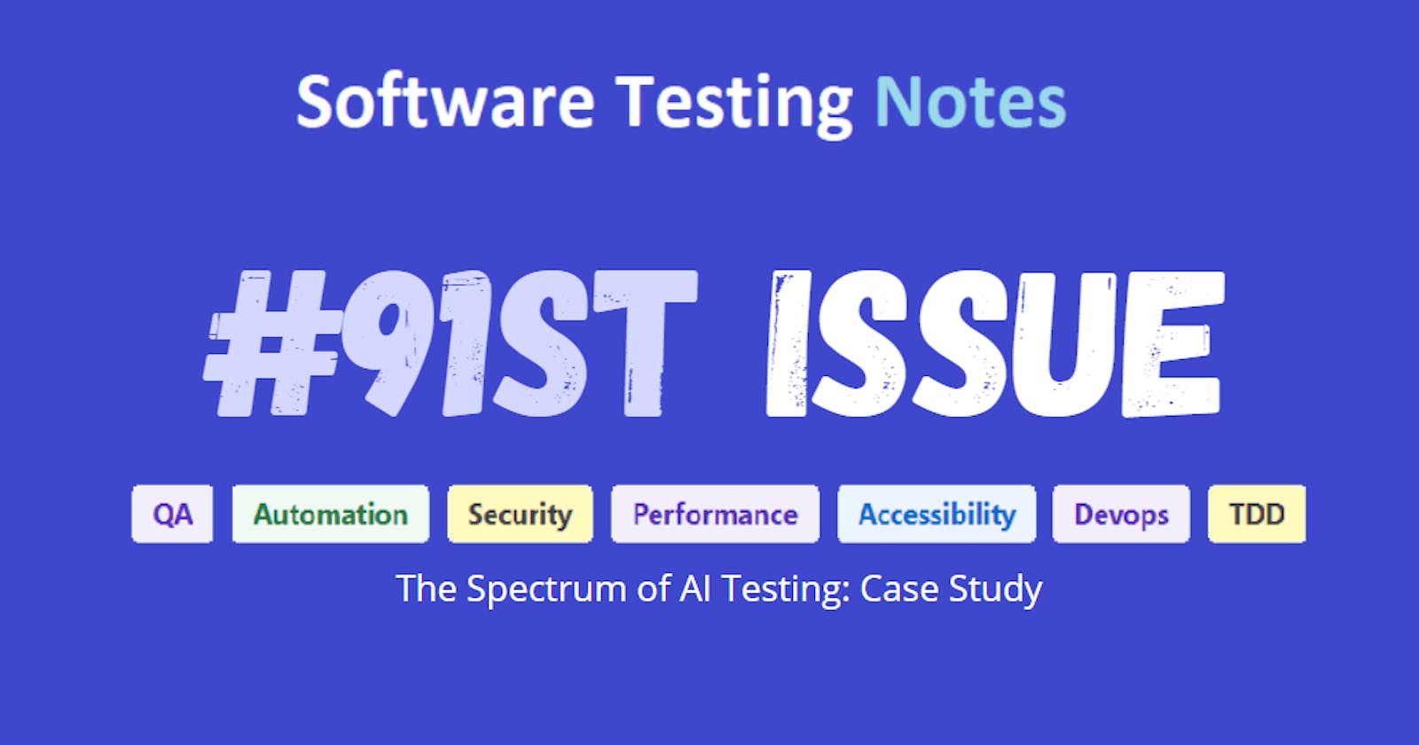 Issue #91 : Software Testing Notes