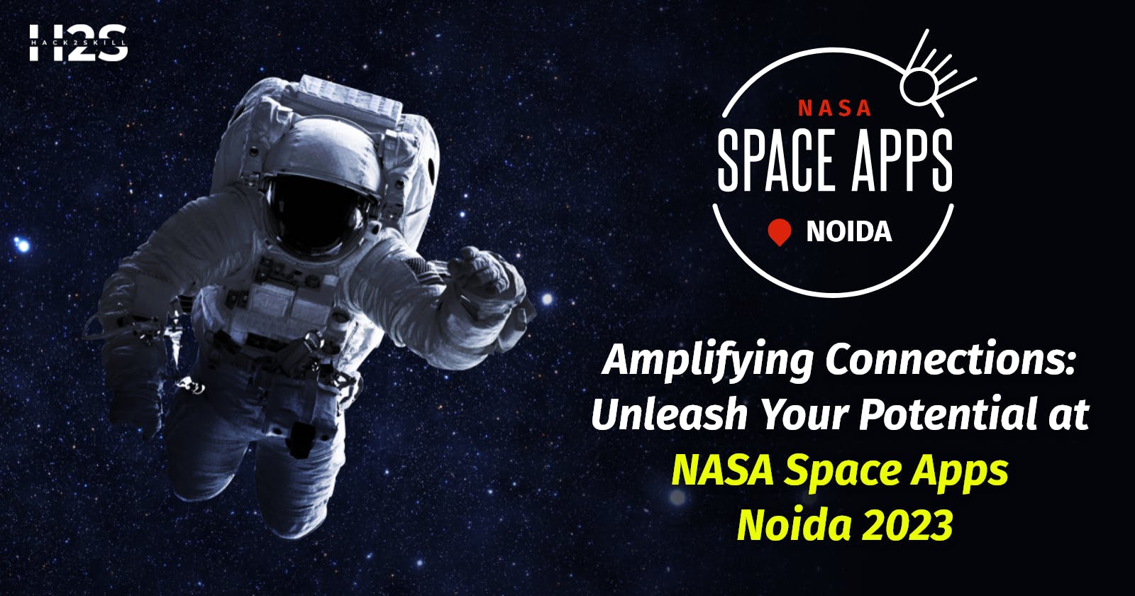 Amplifying Connections: Unleash Your Potential at NASA Space Apps Noida 2023