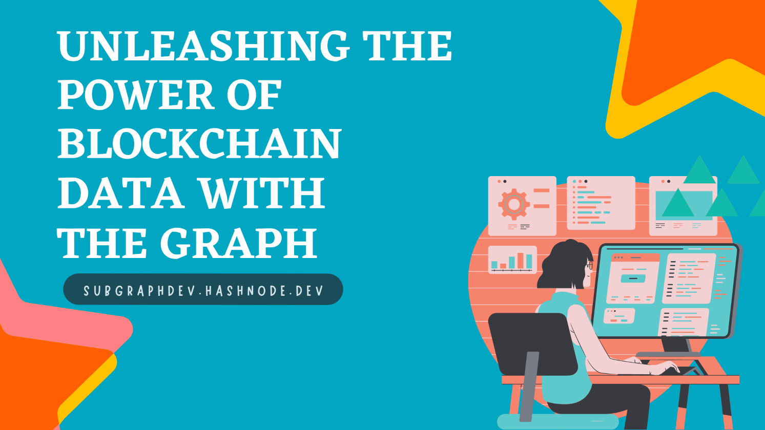 Unleashing the Power of Blockchain Data with The Graph