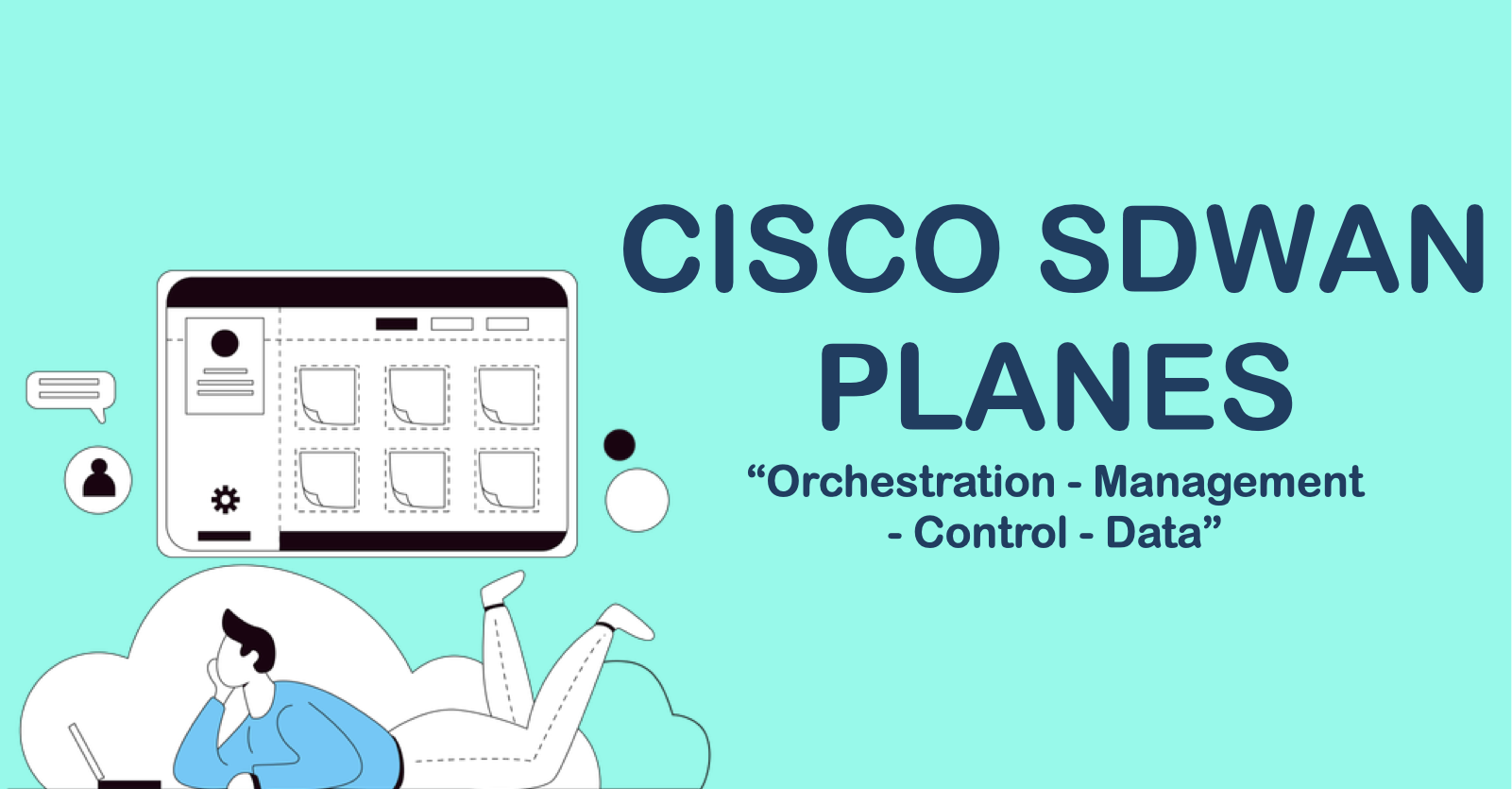 [Part-2] Cisco SDWAN Planes