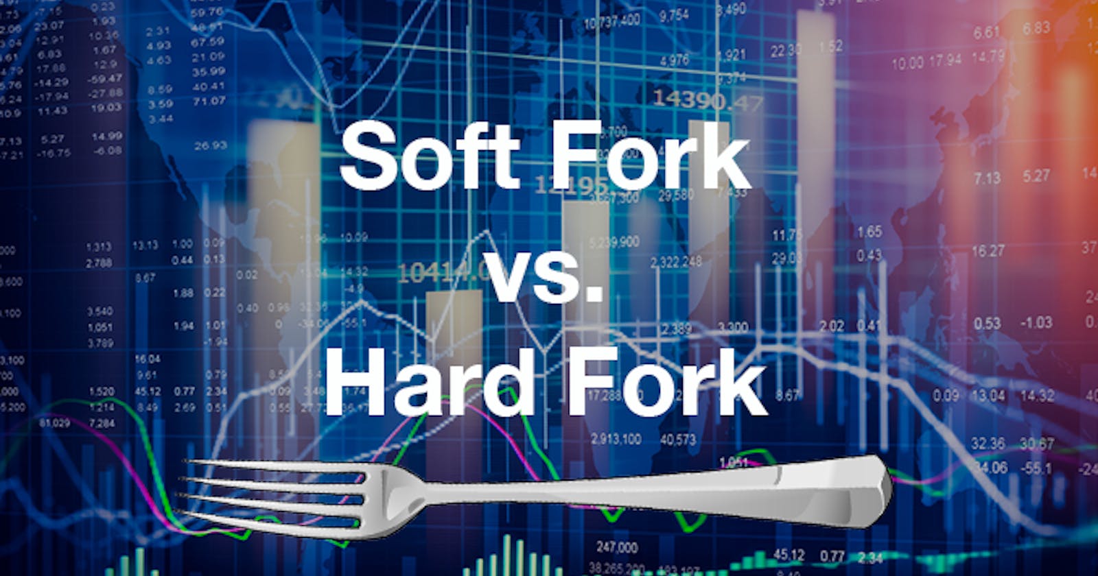How Soft Forks and Hard Forks Transform Blockchain Networks: A Comprehensive Guide