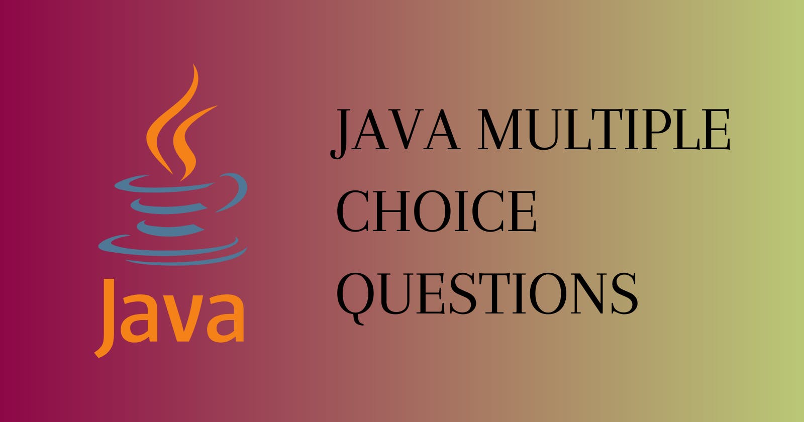 Java Multiple Choice Questions